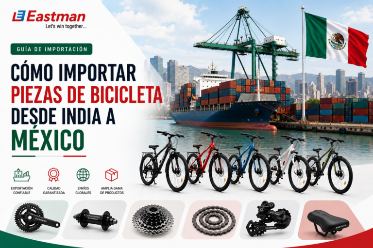 Cómo Importar Piezas de Bicicleta desde India a Mexico