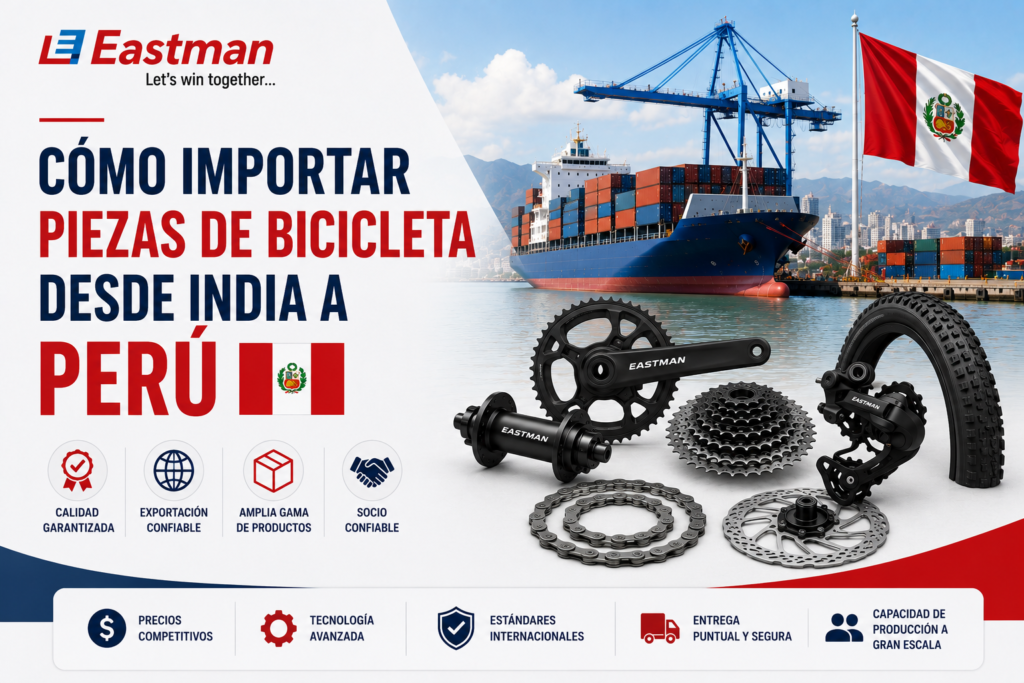 Cómo Importar Piezas de Bicicleta desde India a Peru