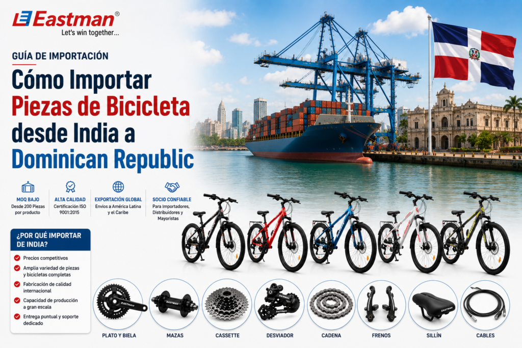 Cómo Importar Piezas de Bicicleta desde India a Dominican Republic