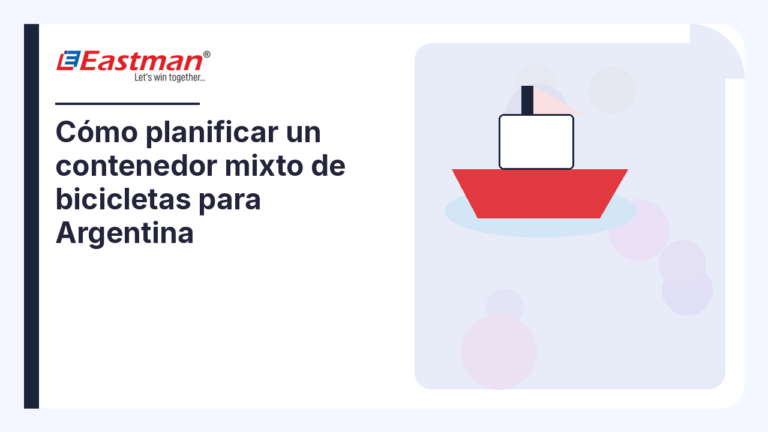 Cómo planificar un contenedor mixto de bicicletas para Argentina