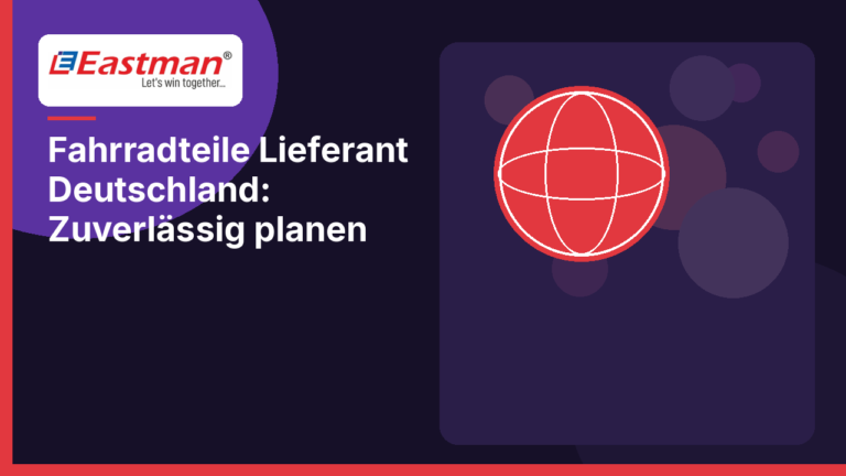 Fahrradteile Lieferant Deutschland: Zuverlässig planen