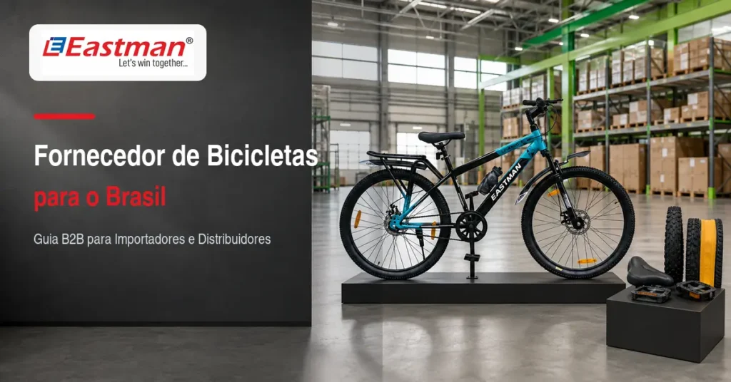 Como Escolher um Fornecedor Confiável de Bicicletas e Peças para o Brasil