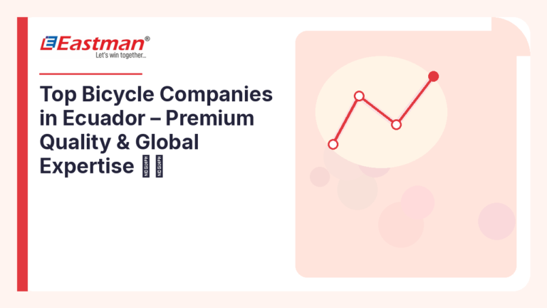Top Bicycle Companies in Ecuador – Premium Quality & Global Expertise 🚴‍♂️