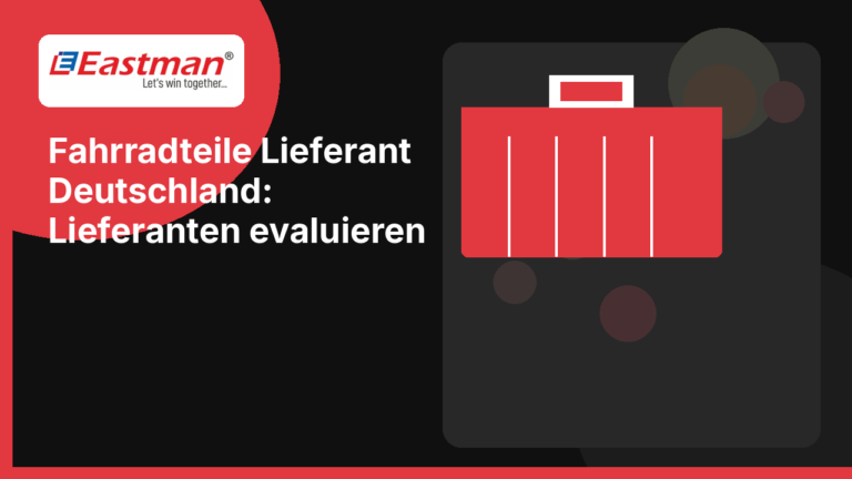 Fahrradteile Lieferant Deutschland: Lieferanten evaluieren