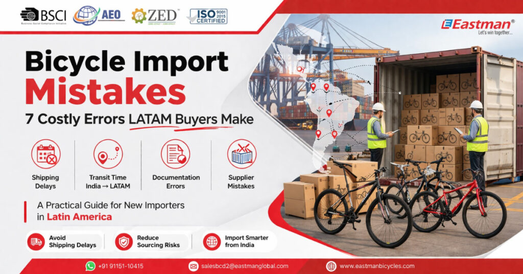 Biggest Mistakes New Bicycle Importers Make (Latin America Focus)